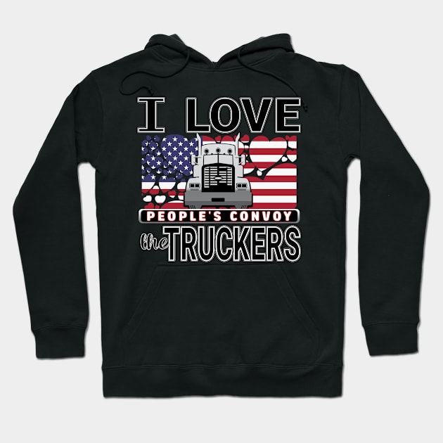 I LOVE THE TRUCKERS - PEOPLES CONVOY - USA FLAG OF HEARTS WITH BLACK LETTERS Hoodie by KathyNoNoise